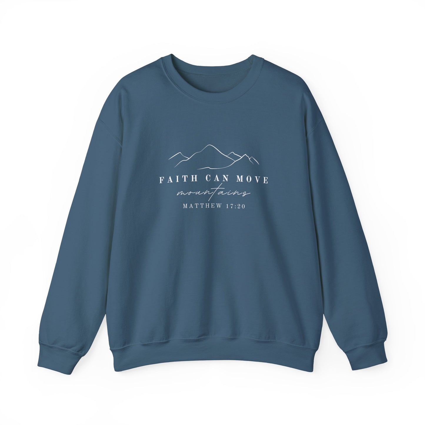 Matthew 17:20 Sweatshirt - Faith Can Move Mountains