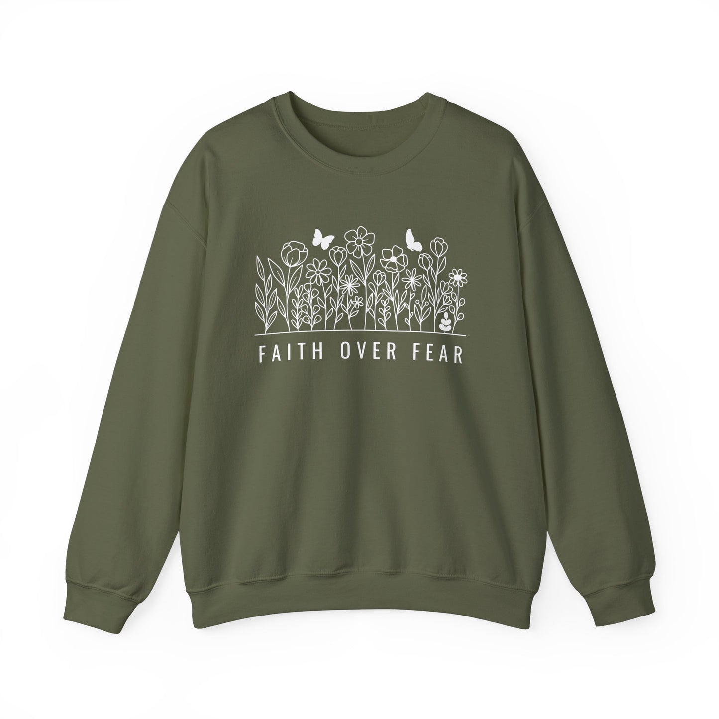 Faith Over Fear Sweatshirt