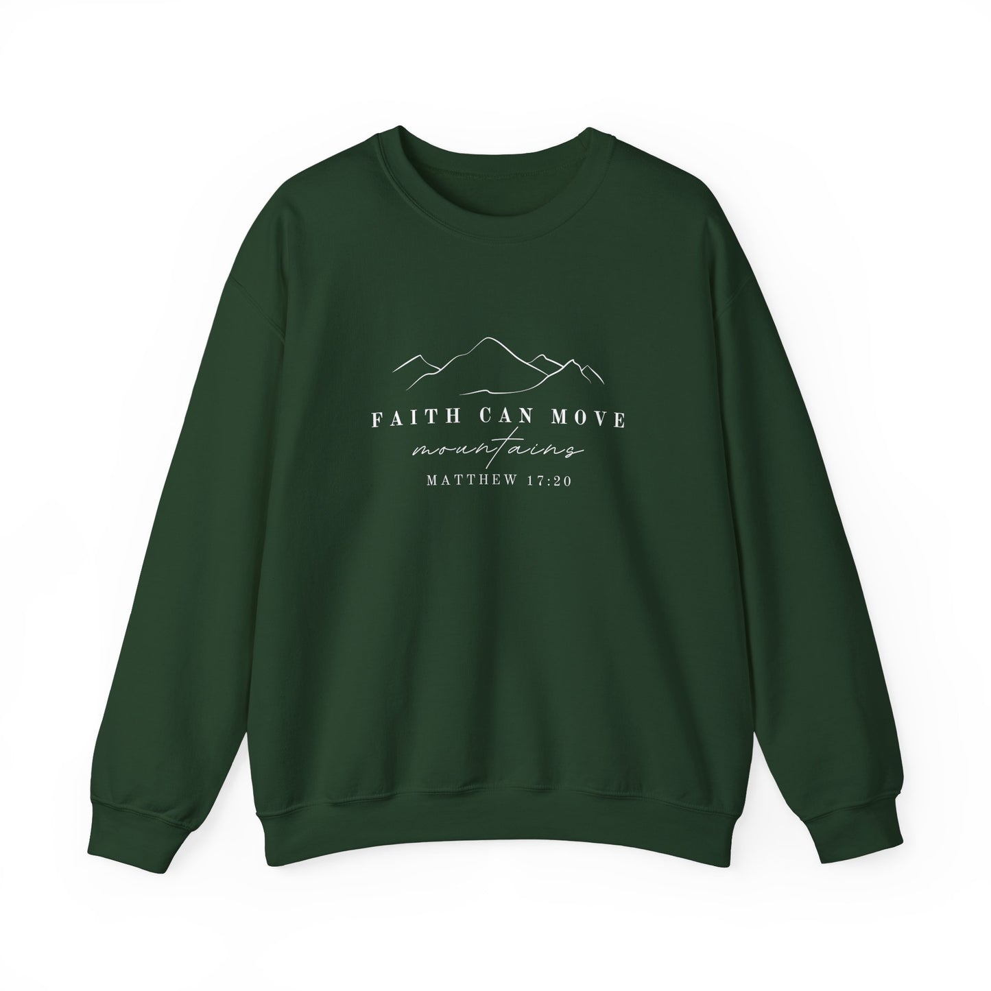 Matthew 17:20 Sweatshirt - Faith Can Move Mountains