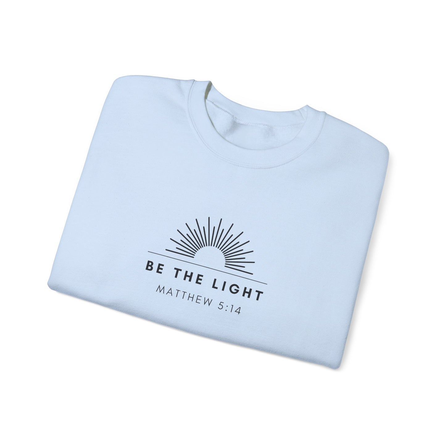 Matthew 5:14 Sweatshirt - Be The Light