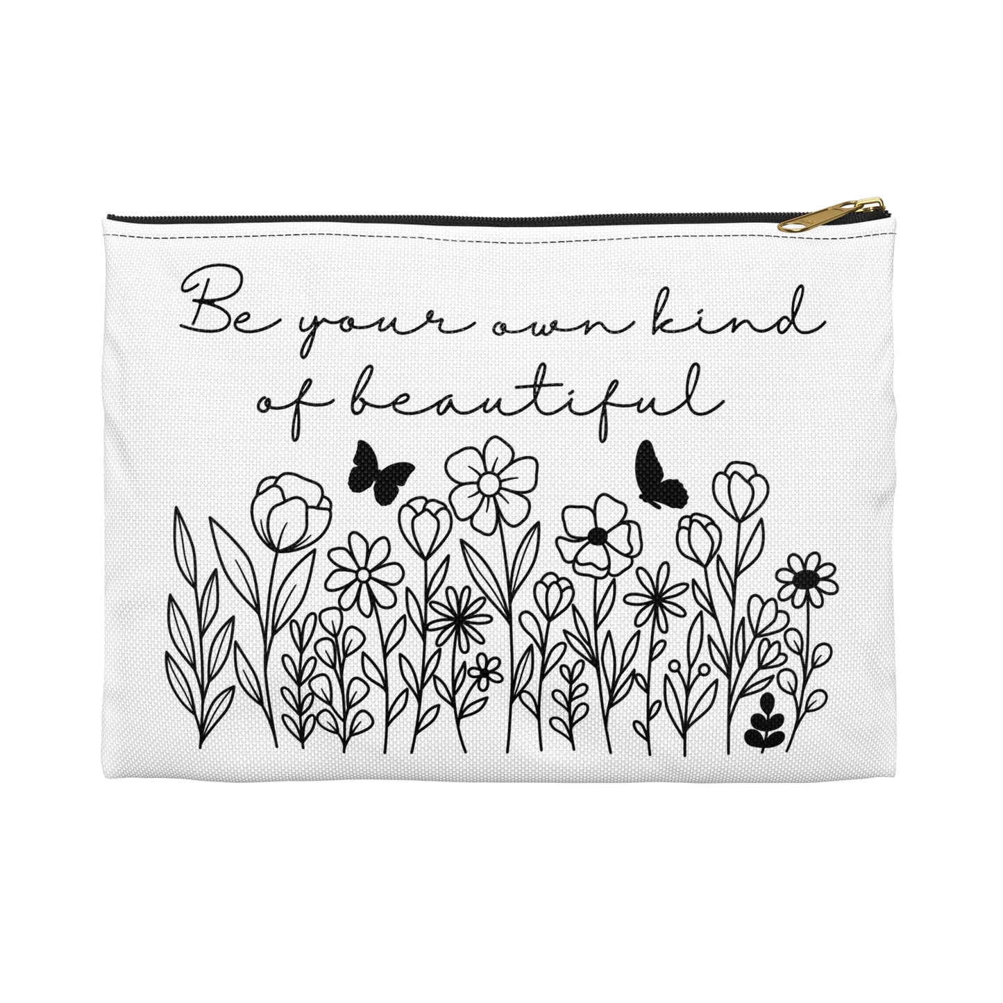 Beauty Pouch - Be Your Own Kind Of Beautiful Design