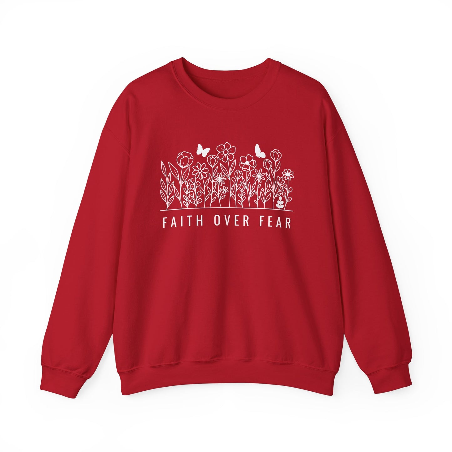 Faith Over Fear Sweatshirt