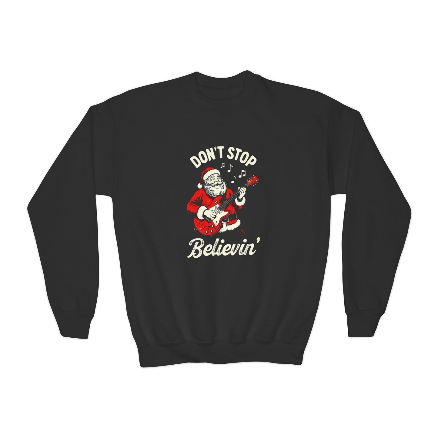 Kids Don't Stop Believing Sweatshirt