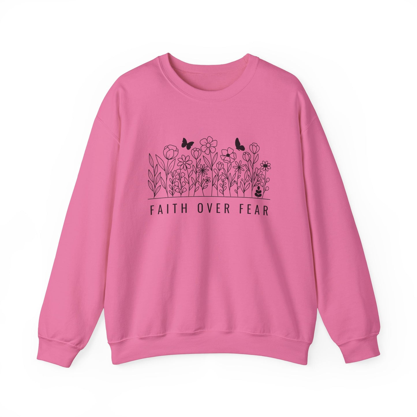 Faith Over Fear Sweatshirt