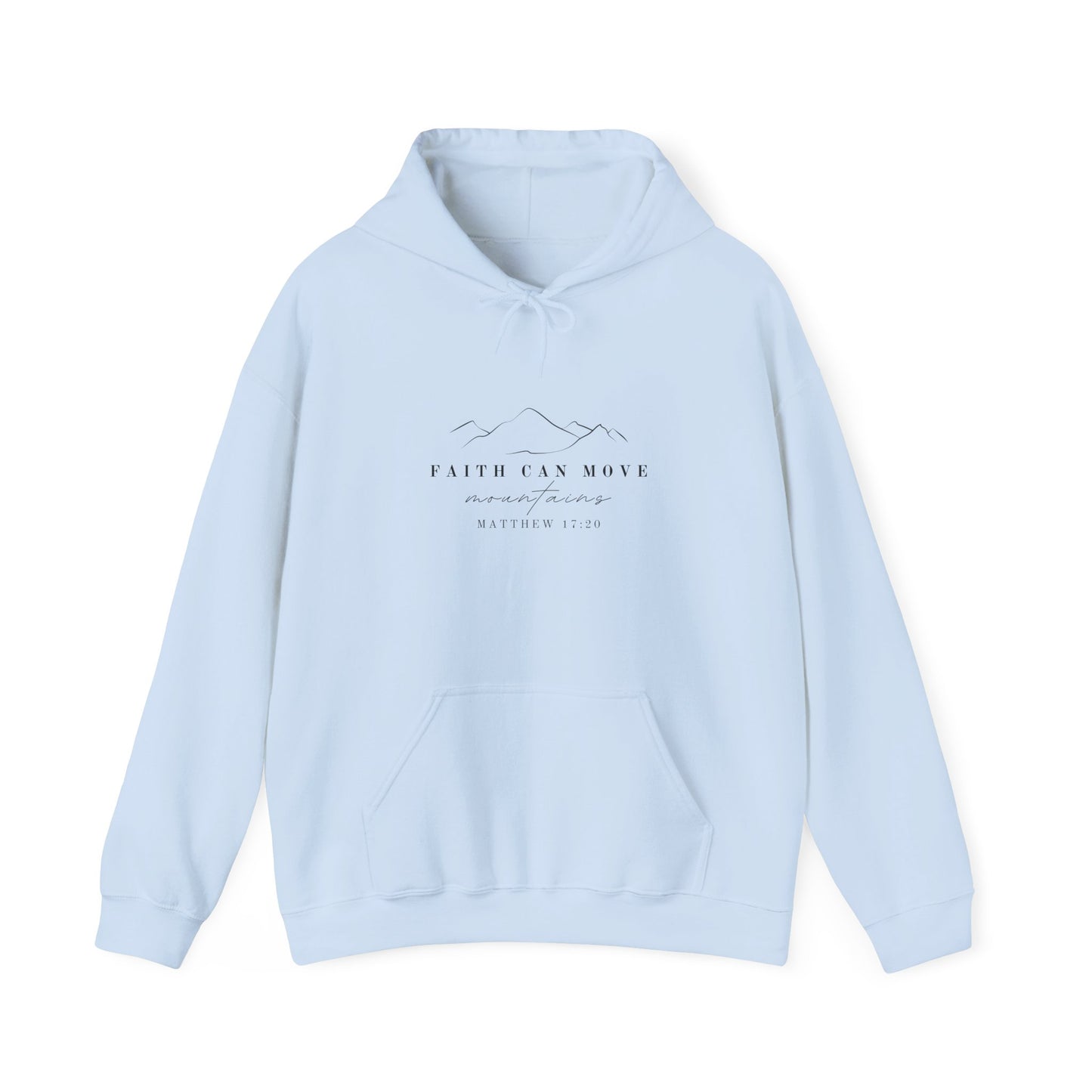 Matthew 17:20 Hoodie - Faith Can Move Mountains