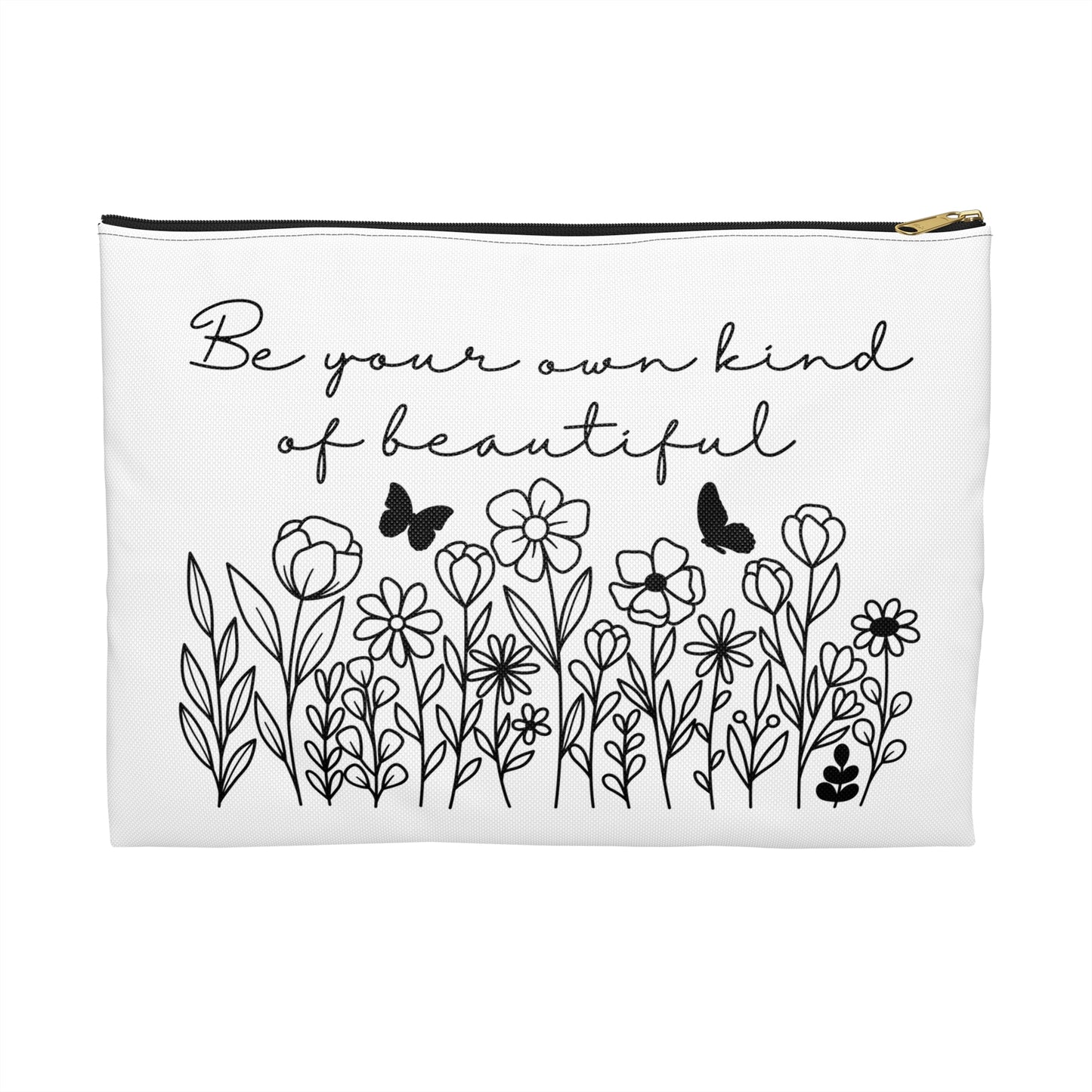 Beauty Pouch - Be Your Own Kind Of Beautiful Design