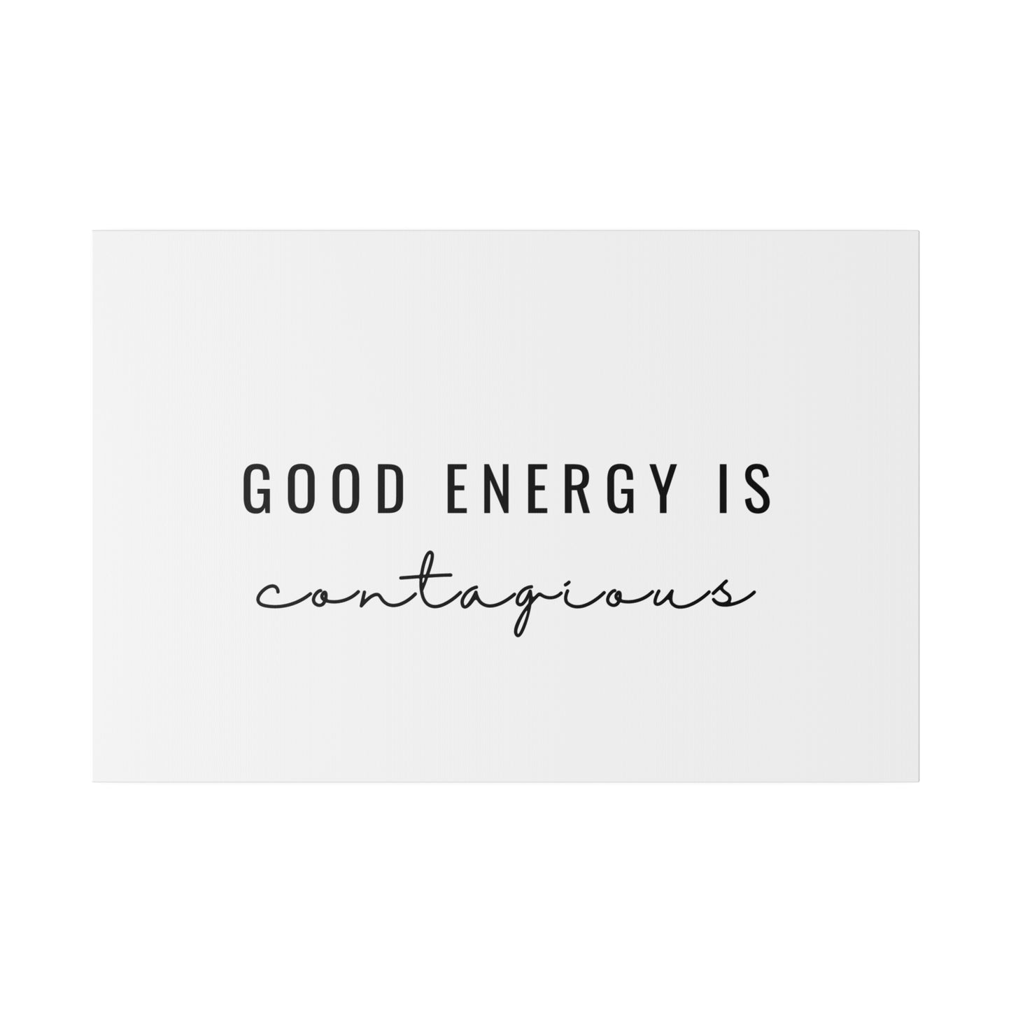 Wall Decor - Good Energy Is Contagious