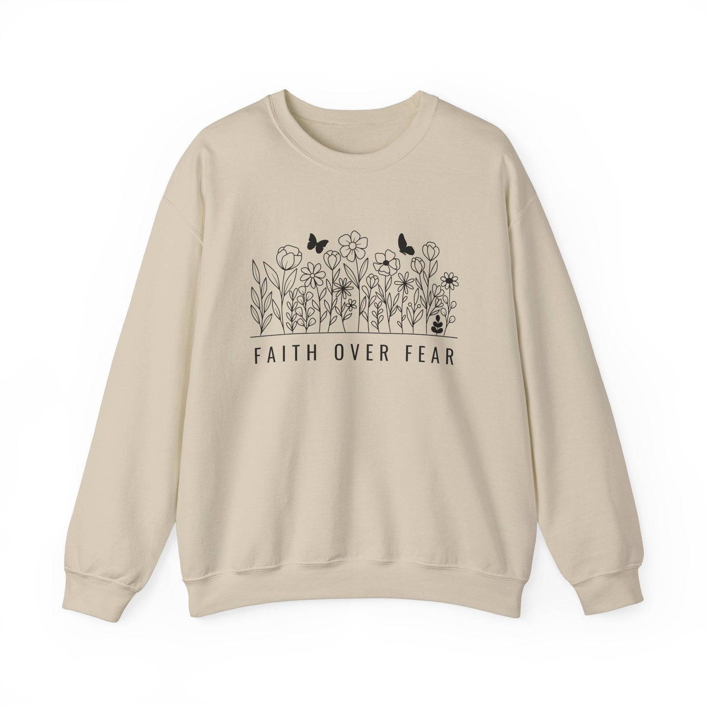 Faith Over Fear Sweatshirt